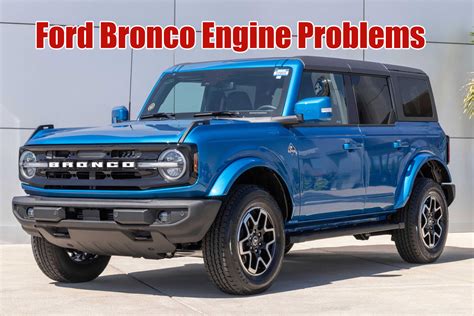 2022 Ford Bronco Engine Problems - Lemon Law Information