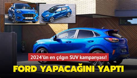 Ford Yapaca N Yapt Fiat Egea Dan Bile Ucuz N En Lg N Suv