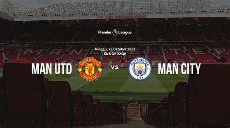 Link Live Streaming Manchester United Vs Manchester City Hari Ini 29