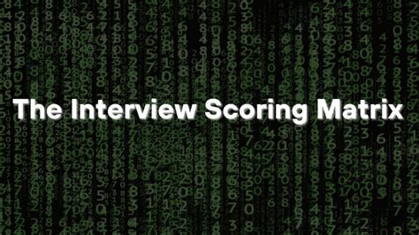 Mastering Hiring Decisions The Interview Scoring Matrix