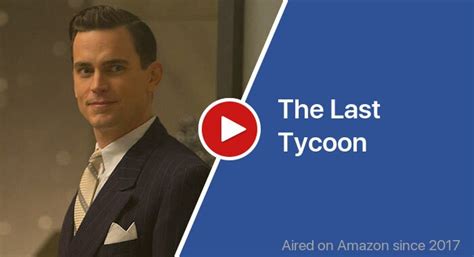 The Last Tycoon Release Date