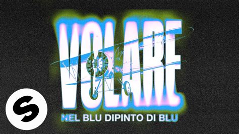 7 Skies Nel Blu Dipinto Di Blu Volare Official Audio YouTube