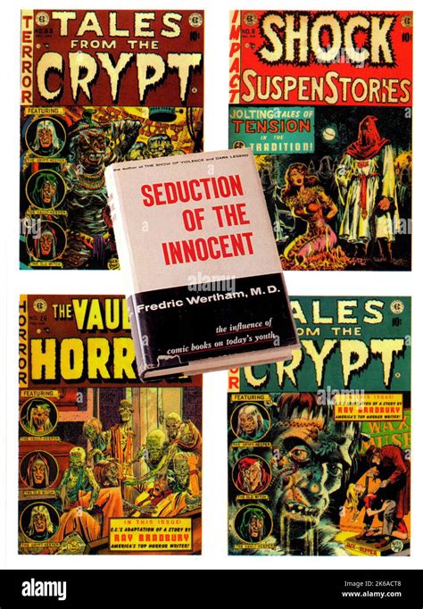 The 1954 Book Seduction Of The Innocent By Dr Frederic Wertham Claimed That Reading Horror