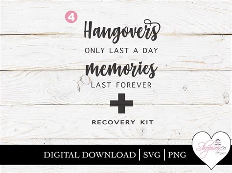 Hangovers Only Last a Day Memories Last Forever Svg, Hangover Kit Svg