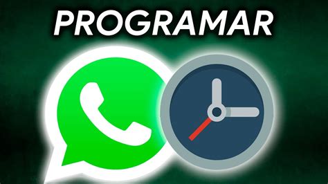 Cómo PROGRAMAR MENSAJES en WHATSAPP YouTube