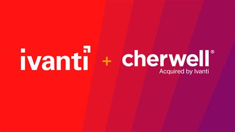 Ivanti Compra Cherwell Software Para Reforzar Neurons Zonamovilidades