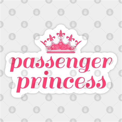 Passenger Princess Only Bumper Car Passenger Princess Only Sticker Teepublic