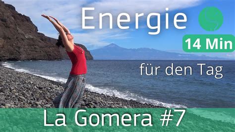 Sanftes Yoga La Gomera 7 14 min Energie für den Tag ideal auch