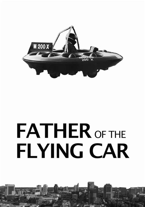 Father Of The Flying Car Película Ver Online