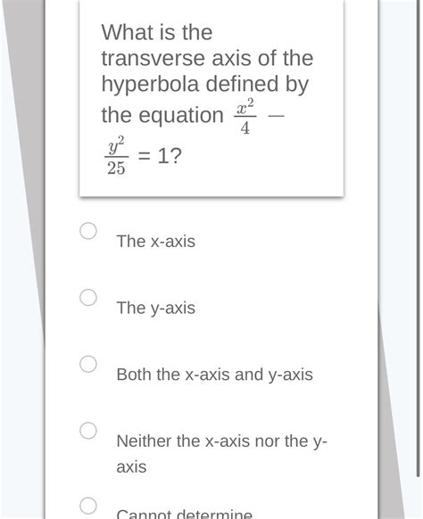 Solved What is the transverse axis of the hyperbola defined | Chegg.com