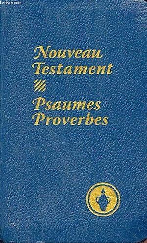 Le Nouveau Testament De Notre Seigneur Et Sauveur J Sus Christ Avec Les