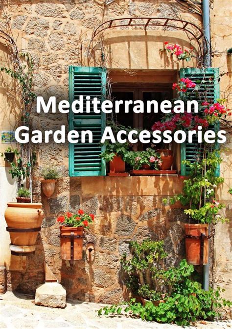 The Words Mediterranean Garden Accessories Are Displayed In Front Of An