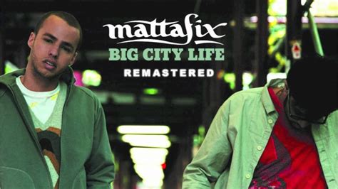 Mattafix Big City Life Remastered Youtube