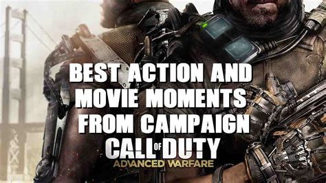 Call Of Duty Advanced Warfare [best Action And Movie Moments From Campaign] Youtube