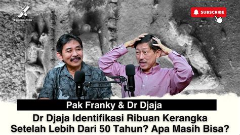 Episode 103 Mengidentifikasi Ribuan Rangka Setelah Puluhan Tahun