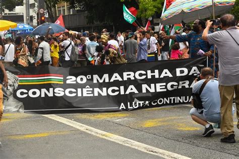 S O Paulo Marcha Da Consci Ncia Negra Nesta Segunda Diz N O Ao Racismo