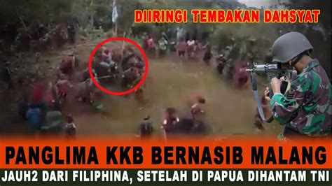 PANGLIMA KKB BERNASIB MALANG JAUH JAUH DARI FILIPINA SETELAH DI PAPUA