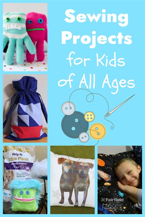 Sewing Projects For Kids Of All Ages Fairfield World Blog