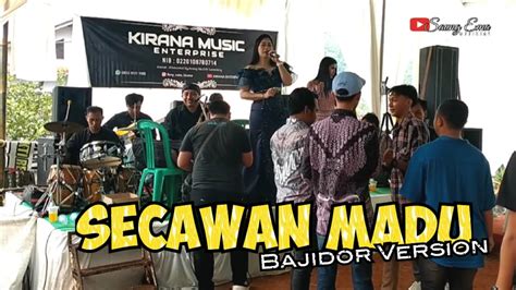 SECAWAN MADU Risma Karisma Ft Feny Kirana Kirana Enterprise Live