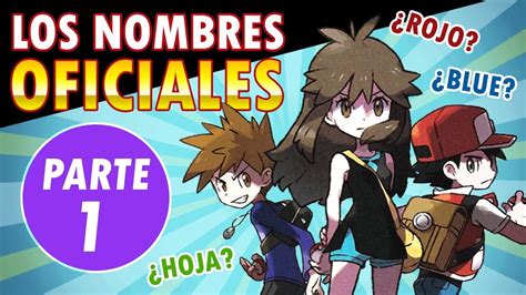 Los Verdaderos Nombres De Los Protagonistas De PokÉmon Parte 1 Youtube