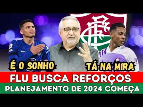 FLUMINENSE QUER 3 REFORÇOS PARA 2024 DIRETORIA DO FLU DEFINE