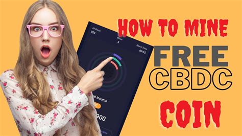 How To Mine Cbdc Coin New Release Mining App Same As Satoshi Core