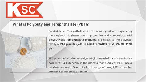 Ppt What Is Polybutylene Terephthalate Pbt Properties Of Pbt