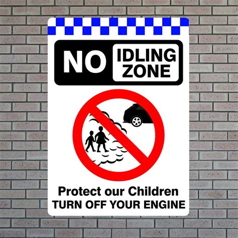 No Idling Zone Protect Children Turn Off Engine Sign Signs2schools