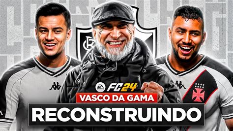 Eafc Reconstruindo O Vasco O Lvaro Pacheco Modo Carreira