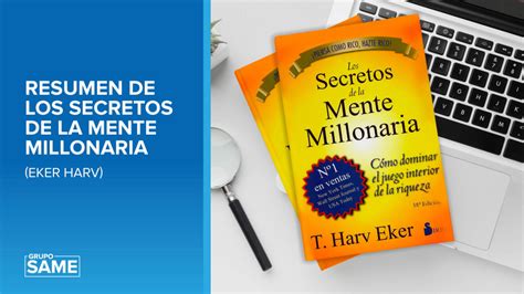 Los Secretos De La Mente Millonaria Resumen T Harv Eker