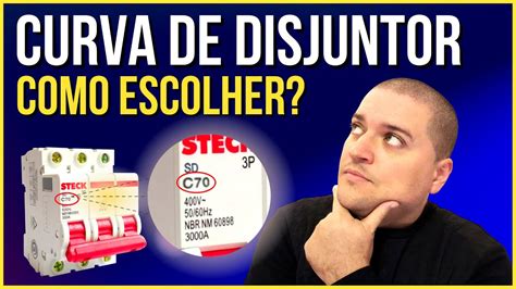 O QUE É CURVA DE DISJUNTOR E COMO ESCOLHER DO JEITO CERTO YouTube