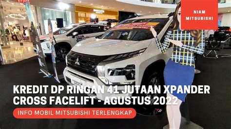 Promo Kredit DP Ringan 40 Jutaan New Mitsubishi Xpander Cross Terbaru