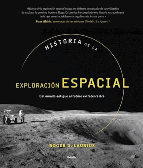 Historia De La Exploraci N Espacial Libros Chevengur