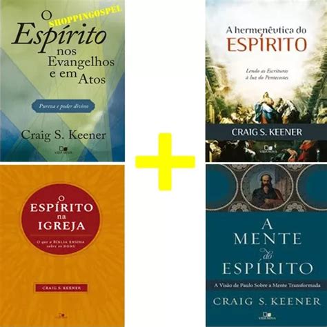 Kit 4 Livros O Espírito Na Igreja E Mais Craig S Keener