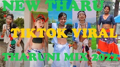 New Tharu Tiktok Viral Video 2022 Tiktok Viral Tharuni Mix Youtube