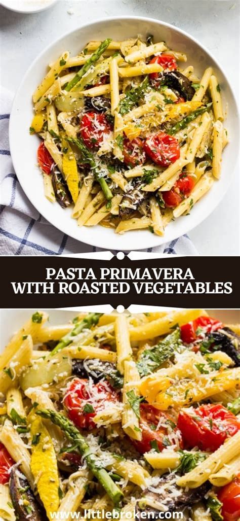 Pasta Primavera With Roasted Vegetables Artofit