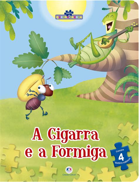 A Cigarra Ea Formiga Pdf - A Cigarra e a Formiga PDF Ciranda Cultural