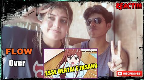 REAGINDO A HENTAI OVER FLOW ESSE HENTAI É INSANO REACT YouTube