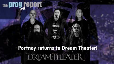 Prog Report Live Mike Portnoy Back In Dream Theater Youtube