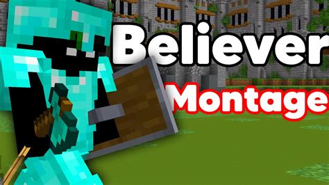 Believer Minecraft Axe PvP Montage YouTube