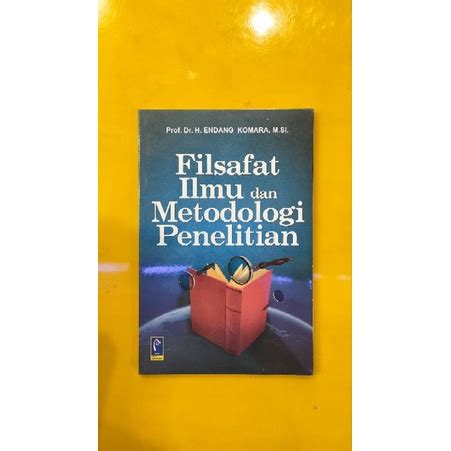 Jual Original Filsafat Ilmu Dan Metodologi Penelitian Prof Dr H Endang