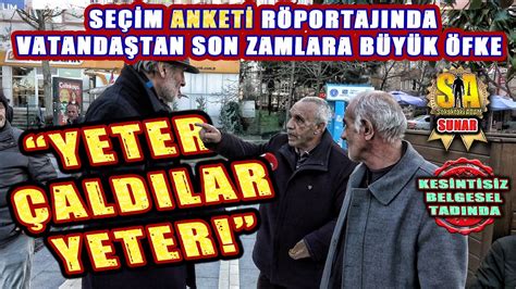 Anketl R Portajda Vatanda Tan Son Zamlara B Y K Fke Yeter Aldilar