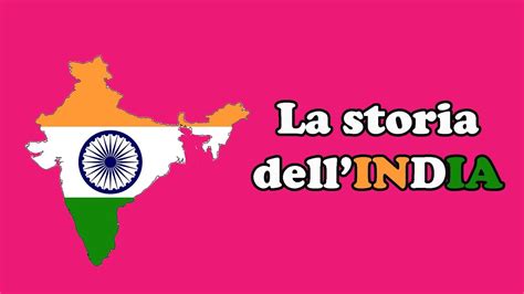 Tutta La Storia Dell India In Quindici Minuti Dalla Preistoria Ad Oggi