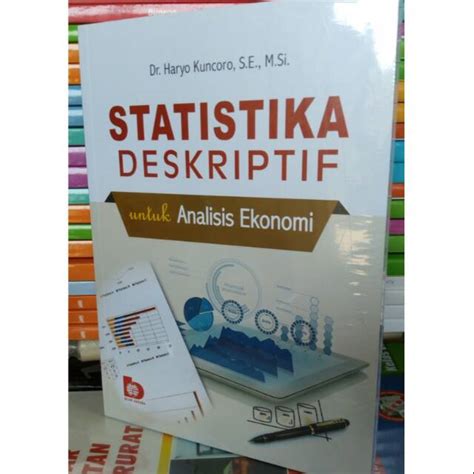 Jual Statistika Deskriptif Untuk Analisis Ekonomi Haryo Penerbit Bumi