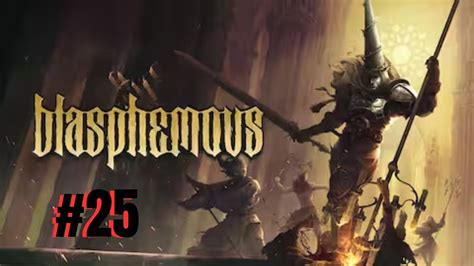 Blasphemous 25 CRISANTA ENVOLTA EM AGONIA MORRENDO COMO SE NÃO