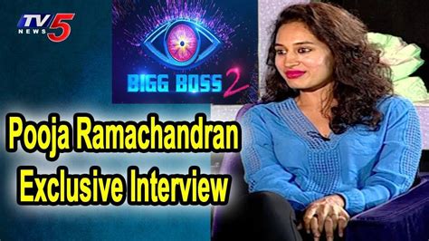 Bigg Boss Telugu 2 Pooja Ramachandran Exclusive Interview