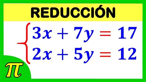 Sistema De Ecuaciones X M Todo De Reducci N M Todo De Eliminaci N