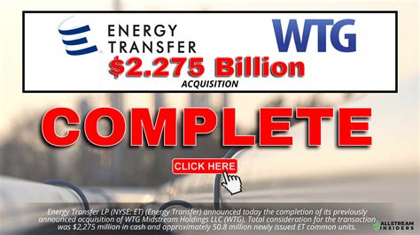 Billion Deal Complete Energy Transfer Completes Acquisition Of