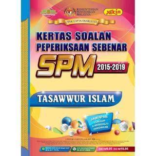 Kertas Soalan Peperiksaan Sebenar Spm Tasawwur Islam Fayyadhbook