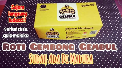 Sejam Dibuka Langsung Ludes Roti Gembong Gembul Viral Rasa Gula Malaka